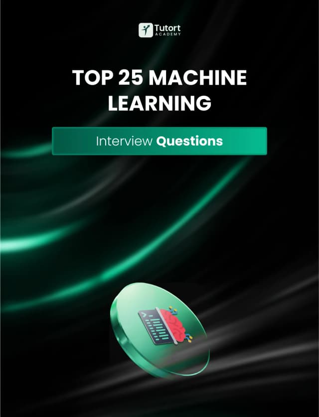 Top 25 ML Interview Questions