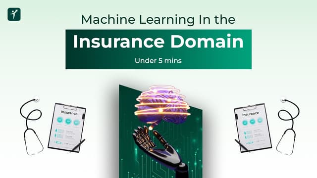 AI in Insurance: Benefits and Insights | Machine Learning in Insurance: Use Cases