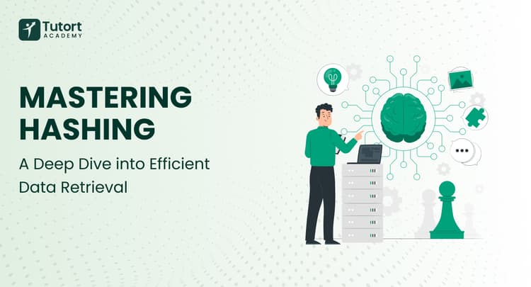 mastering-hashing-a-deep-dive-into-efficient-data-retrieval-tutort-academy