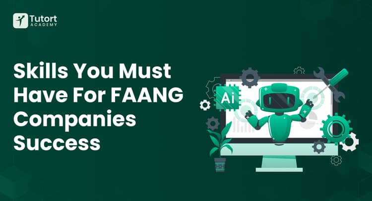 skills-you-must-have-for-faang-companies-success