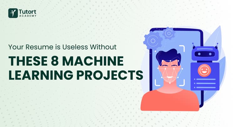your-resume-is-useless-without-these-8-ml-projects